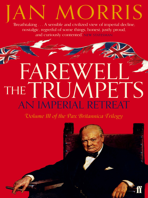 Title details for Farewell the Trumpets by Jan Morris - Wait list
